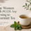 Why Women with PCOS Are Turning to Spearmint Tea